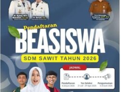 Program Beasiswa SDM Sawit 2026 di Buka,Cetak Generasi Muda Pacu Industri Kelapa Sawit Berkembang