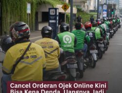 Untung -Rugi batalkan Pesanan Ojek Online