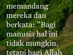 Renungan Pagi ,Tema besar: Yesus Melakukan Hal yang Mustahil