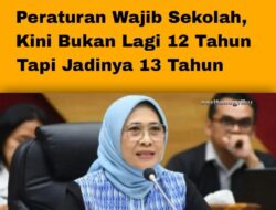 Aturan Baru  Wajib Belajar 13 Tahun Revisi Undang-Undang Nomor 20 Tahun 2003 tentang Perubahan Sistem Pendidikan Nasional