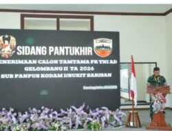Pangdam I/BB Tegaskan Transparansi dalam Sidang Pantukhir Cata PK TNI AD Gelombang II TA 2026
