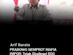 Prabowo Semprot Mafia Import