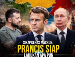 Presiden Prancis, Emmanuel Macron, Ambil posisi politik dan militer  tegas dalam Sikapi dinamika konflik di Eropa Timur dengan Nyatakan benua tersebut tidak boleh Ulangi kesalahan fatal