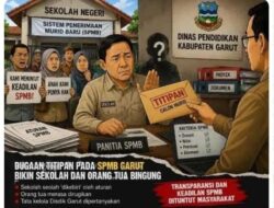 ‎SPMB Garut Menuai Sorotan, Sejumlah Sumber Sebut Ada Dugaan Titipan Calon Murid