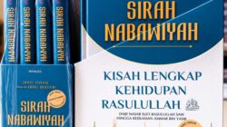 Sirah Nabawiya ,Kisah Lengkap Kehidupan Rasulullah