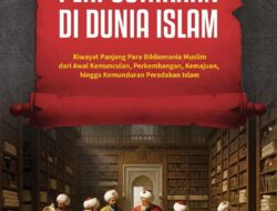 Sejarah Perpustakaan Di Dunia Islam