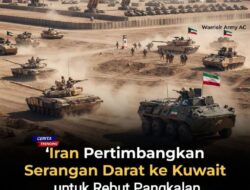 Iran Pertimbangkan Serangan Darat Besar-besaran ke Kuwait  ​Eskalasi Timur Tengah Memanas