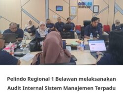Pelindo Regional 1 Belawan terus  Perkuat Penerapan Tata Kelola dan Sistem Manajemen perrusahaan melalui  Audit Internal Sistem Manajemen Terpadu (SMT) Tahun 2026