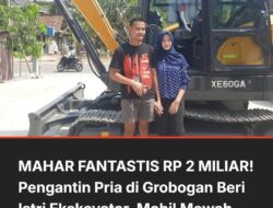 Mahar Fantastis RP 2 MILIAR! Pengantin Pria di Grobogan Beri Istri Ekskavator, Mobil Mewah, hingga Vespa