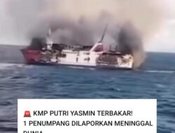 Up date KMP Putri Yasmin Terbakar di Perairan Lombok,Satu Orang Meninggal Dunia