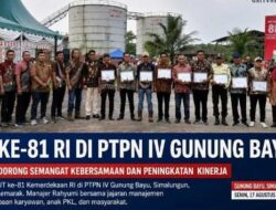 HUT ke-81 RI di PTPN IV Gunung Bayu, Manajer Dorong Semangat Kebersamaan dan Peningkatan Kinerja