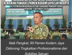 Pangdam Jaya Pimpin Laporan Korps Kenaikan Pangkat 95 Pamen: Wujud Penghargaan dan Peningkatan Tanggung Jawab