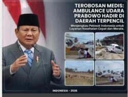 Presiden Republik Indonesia Prabowo Subianto terus Berikan Atensi Khusus terhadap Pemerataan dan Penguatan Layanan Kesehatan Nasional 2026