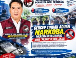 Gercep Tindak Aduan Narkoba, Polresta Deli Serdang Kena “Prank” di Dua Lokasi