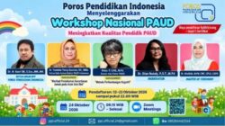 Workshop Nasional PAUD diGelar Secara Daring selama kurang lebih 5 jam oleh Poros Pendidikan Indonesia