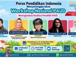 Workshop Nasional PAUD diGelar Secara Daring selama kurang lebih 5 jam oleh Poros Pendidikan Indonesia