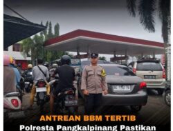 Antrean BBM Tertib Polresta Pangkalpinang Pastikan Sitkamtibmas Tetap Kondusif