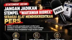 Ketua Umum DPP. Aliansi Cyber Pers Aktivis Indonesia Beserta Humas Tegaskan : Jangan Jadikan Stempel “ Wartawan Bodrex ” sebagai Alat Mendiskreditkan Marwah Profesi Pers Indonesia